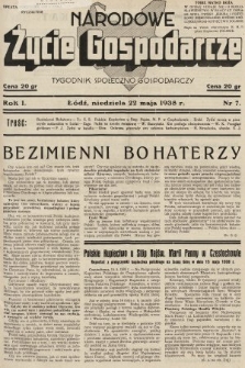 Narodowe Życie Gospodarcze : tygodnik społeczno-gospodarczy. 1938, nr 7