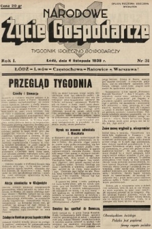 Narodowe Życie Gospodarcze : tygodnik społeczno-gospodarczy. 1938, nr 31