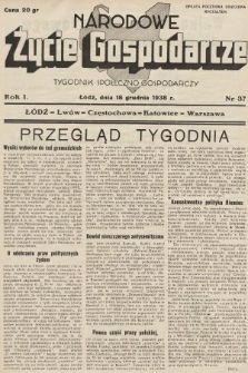 Narodowe Życie Gospodarcze : tygodnik społeczno-gospodarczy. 1938, nr 37