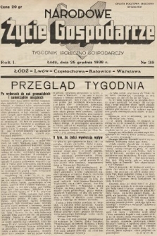 Narodowe Życie Gospodarcze : tygodnik społeczno-gospodarczy. 1938, nr 38