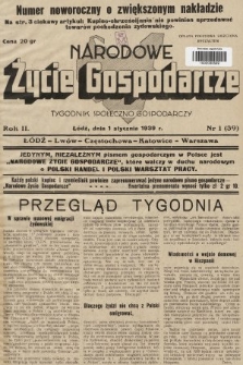 Narodowe Życie Gospodarcze : tygodnik społeczno-gospodarczy. 1939, nr 1