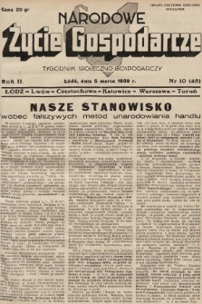 Narodowe Życie Gospodarcze : tygodnik społeczno-gospodarczy. 1939, nr 10