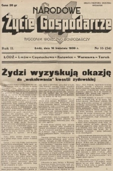 Narodowe Życie Gospodarcze : tygodnik społeczno-gospodarczy. 1939, nr 16