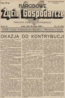 Narodowe Życie Gospodarcze : tygodnik społeczno-gospodarczy. 1939, nr 21