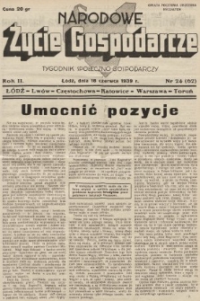 Narodowe Życie Gospodarcze : tygodnik społeczno-gospodarczy. 1939, nr 24