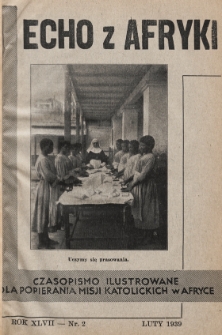 Echo z Afryki : katolickie pismo miesięczne dla popierania działalności misyjnej w Afryce. 1939, nr 2