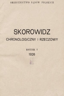Orzecznictwo Sądów Polskich. T. 5, 1926, skorowidz