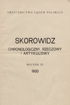 Orzecznictwo Sądów Polskich. T. 9, 1930, skorowidz