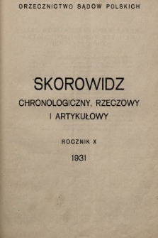Orzecznictwo Sądów Polskich. T. 10, 1931, skorowidz