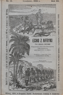 Echo z Afryki : pismo miesięczne illustrowane dla popierania zniesienia niewolnictwa i dla rozszerzania misyj katolickich w Afryce. 1895, nr 12