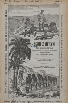 Echo z Afryki : pismo miesięczne illustrowane dla popierania zniesienia niewolnictwa i dla rozszerzania misyj katolickich w Afryce. 1897, nr 1
