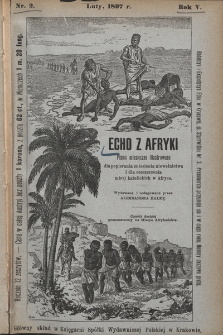 Echo z Afryki : pismo miesięczne illustrowane dla popierania zniesienia niewolnictwa i dla rozszerzania misyj katolickich w Afryce. 1897, nr 2