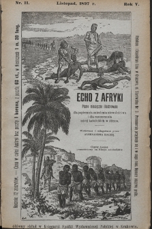 Echo z Afryki : pismo miesięczne illustrowane dla popierania zniesienia niewolnictwa i dla rozszerzania misyj katolickich w Afryce. 1897, nr 11