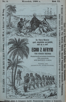 Echo z Afryki : pismo miesięczne illustrowane dla popierania zniesienia niewolnictwa i dla rozszerzania misyj katolickich w Afryce. 1898, nr 9