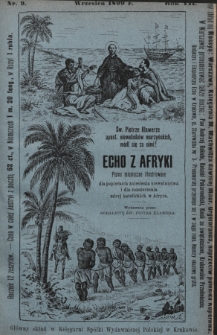 Echo z Afryki : pismo miesięczne illustrowane dla popierania zniesienia niewolnictwa i dla rozszerzania misyj katolickich w Afryce. 1899, nr 9