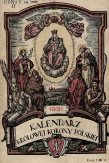 Kalendarz Królowej Korony Polskiej na Rok Pański 1931