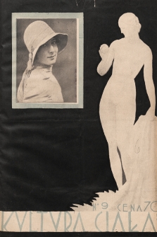 Kultura Ciała : miesięcznik ilustrowany poświęcony szerzeniu kultu zdrowia fizycznego i kosmetyce. 1929, nr 9