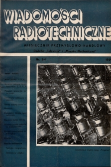 Wiadomości Radiotechniczne : miesięcznik przemysłowo-handlowy. 1939, nr 3-4