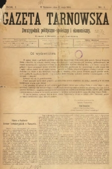 Gazeta Tarnowska : dwutygodnik polityczno-społeczny i ekonomiczny. 1884, nr 1
