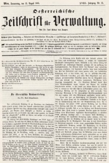Oesterreichische Zeitschrift für Verwaltung. Jg. 18, 1885, nr 33