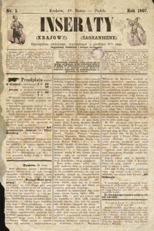 Inseraty (Krajowe) i (Zagraniczne) : czasopismo codzienne wychodzące o godzinie 8 rano (wyjąwszy niedziele i święta uroczyste). 1867, nr 1