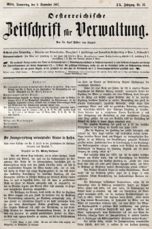 Oesterreichische Zeitschrift für Verwaltung. Jg. 20, 1887, nr 36