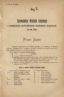 [Kadencja IV, sesja IV, al. 8] Alegata do Sprawozdań Stenograficznych z Czwartej Sesyi Czwartego Peryodu Sejmu Krajowego Królestwa Galicyi i Lodomeryi wraz z Wielkiem Księstwem Krakowskiem z roku 1881. Alegat 8