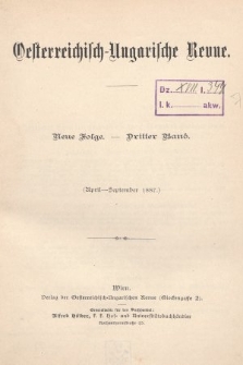 Oesterreichisch-Ungarische Revue. Jg. [2], 1887, Bd. 3, Spis zawartości tomu