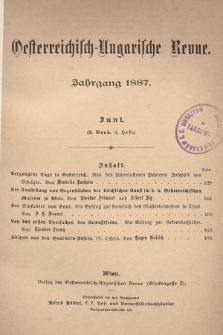 Oesterreichisch-Ungarische Revue. Jg. [2], 1887, Bd. 3, Heft 3