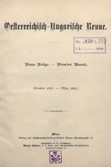 Oesterreichisch-Ungarische Revue. Jg. [2], 1887/1888, Bd. 4, Spis zawartości tomu