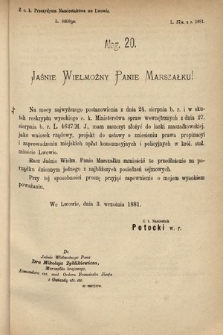 [Kadencja IV, sesja IV, al. 20] Alegata do Sprawozdań Stenograficznych z Czwartej Sesyi Czwartego Peryodu Sejmu Krajowego Królestwa Galicyi i Lodomeryi wraz z Wielkiem Księstwem Krakowskiem z roku 1881. Alegat 20