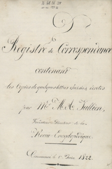 Correspondance de Marc-Antoine Jullien (années 1821-1822)