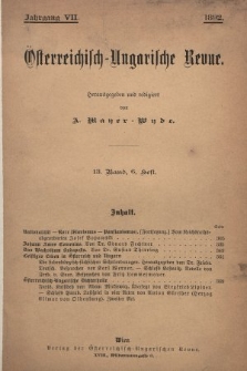 Österreichisch-Ungarische Revue. Jg. 7, 1892, Bd. 13, Heft 6