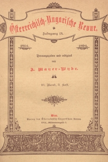 Österreichisch-Ungarische Revue. Jg. 9, 1894, Bd. 16, Heft 3