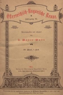 Österreichisch-Ungarische Revue. Jg. 11, 1896, Bd. 20, Heft 1