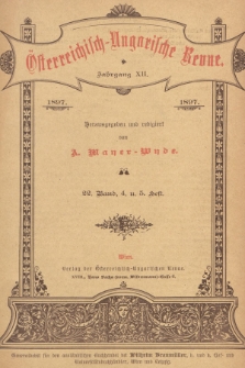 Österreichisch-Ungarische Revue. Jg. 12, 1897, Bd. 22, Heft 4 u. 5
