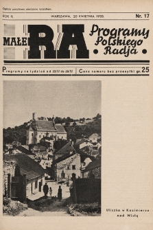 Małe RA : programy Polskiego Radja. R. 2. 1933, nr 17