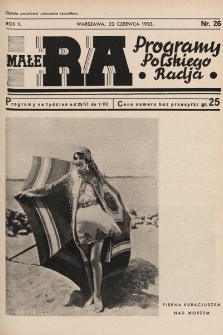 Małe RA : programy Polskiego Radja. R. 2. 1933, nr 26