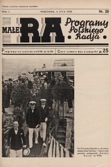 Małe RA : programy Polskiego Radja. R. 2. 1933, nr 28