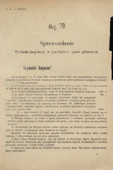 [Kadencja IV, sesja IV, al. 30] Alegata do Sprawozdań Stenograficznych z Czwartej Sesyi Czwartego Peryodu Sejmu Krajowego Królestwa Galicyi i Lodomeryi wraz z Wielkiem Księstwem Krakowskiem z roku 1881. Alegat 30