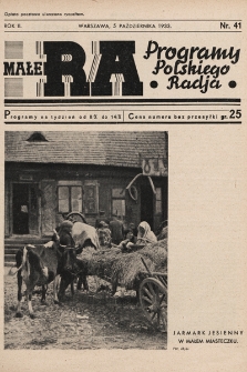 Małe RA : programy Polskiego Radja. R. 2. 1933, nr 41