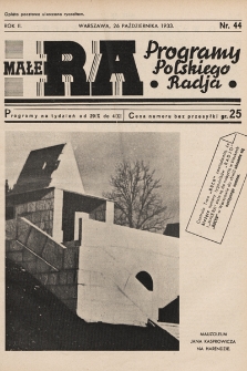 Małe RA : programy Polskiego Radja. R. 2. 1933, nr 44