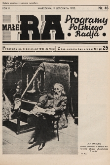 Małe RA : programy Polskiego Radja. R. 2. 1933, nr 46