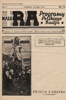 Małe RA : programy Polskiego Radja. R. 3. 1934, nr 13