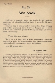 [Kadencja IV, sesja IV, al. 35] Alegata do Sprawozdań Stenograficznych z Czwartej Sesyi Czwartego Peryodu Sejmu Krajowego Królestwa Galicyi i Lodomeryi wraz z Wielkiem Księstwem Krakowskiem z roku 1881. Alegat 35