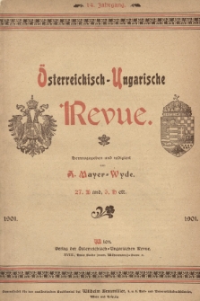 Österreichisch-Ungarische Revue. Jg. 14, 1901, Bd. 27, Heft 3