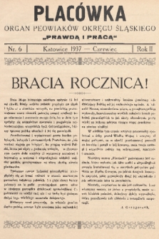 Placówka : organ Peowiaków Okręgu Śląskiego „Prawdą i Pracą”. 1937, nr 6