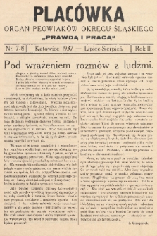 Placówka : organ Peowiaków Okręgu Śląskiego „Prawdą i Pracą”. 1937, nr 7-8