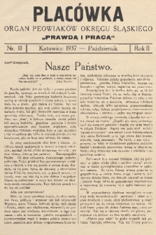 Placówka : organ Peowiaków Okręgu Śląskiego „Prawdą i Pracą”. 1937, nr 10