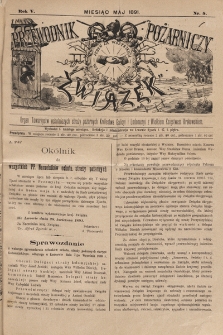 Przewodnik Pożarniczy „Związek” : organ Towarzystw Ochotniczych Straży Pożarnych Królestwa Galicyi i Lodomeryi z Wielkiem Księstwem Krakowskiem. 1891, nr 5